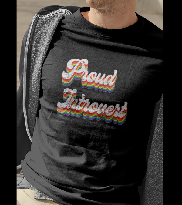 Proud Introvert Rainbow 3D T-Shirt
