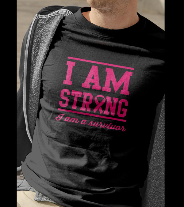 I Am Strong Survivor Pink Ribbon Fighting Cancer T-Shirt