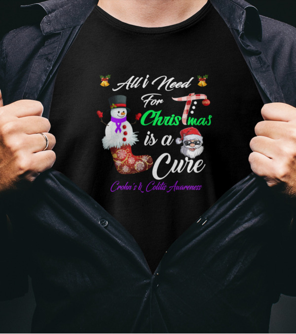 All I Need For Christmas Is A Cure Crohn's And Colitis Awareness T-Shirt