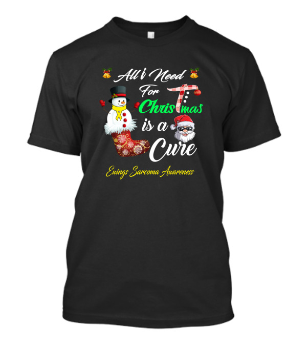 All I Need For Christmas Is A Cure Ewings Sarcoma Awareness Snowman Santa Stocking T-Shirt