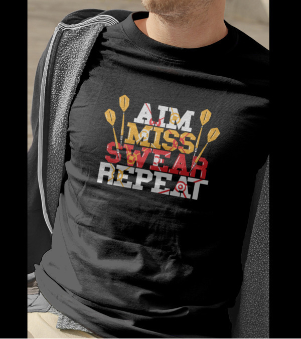 Aim Miss Swear Repeat Dartboard And Darts Funny T-Shirt
