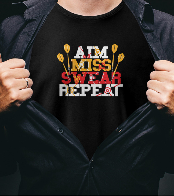 Aim Miss Swear Repeat Dartboard And Darts Funny T-Shirt