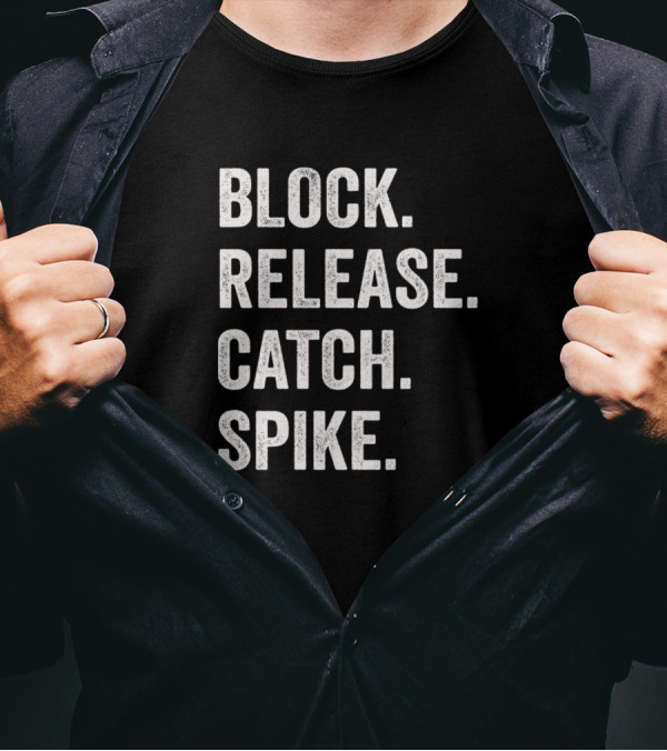Block Release Catch Spike National Tight Ends Day Football Essentials T-Shirt