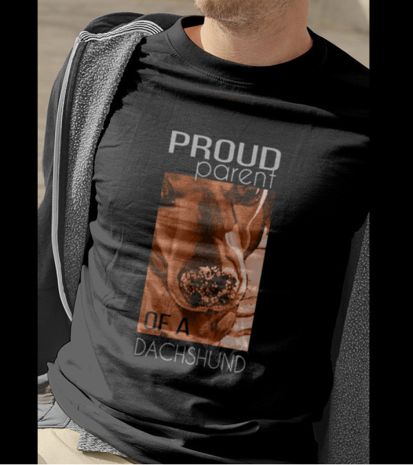 Proud Parent Of A Dachshund Dog Lovers Badge T-Shirt