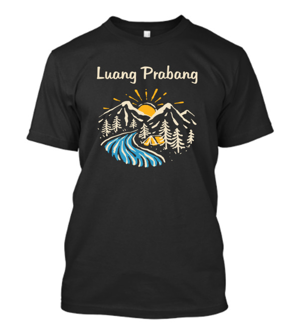 Luang Prabang Louangphabang Laos Mountains River Sunrise Camping Scene T-Shirt