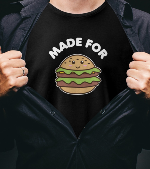 Made For Each Other Burger Fries Matching Couple T-Shirt