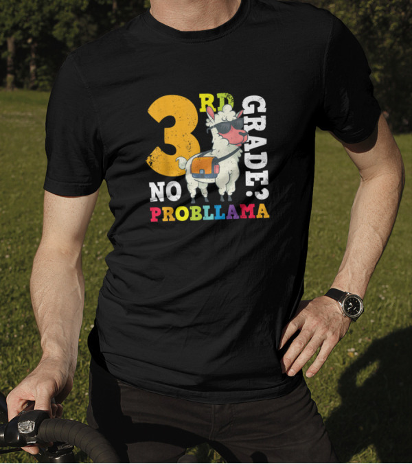 3Rd Grade No Problem Probllama Llama Student Back-to-School Fun T-Shirt