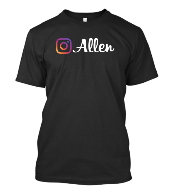 Allen Family Name Font With Instagram T-Shirt