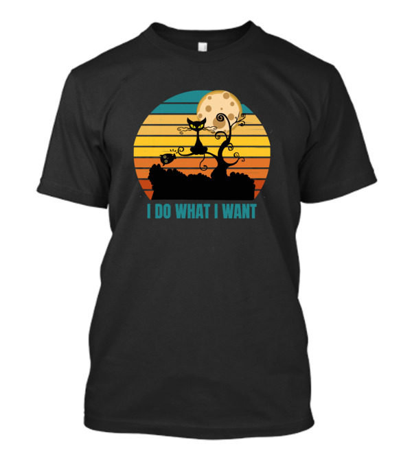 I Do What I Want Black Cat Moon T-Shirt