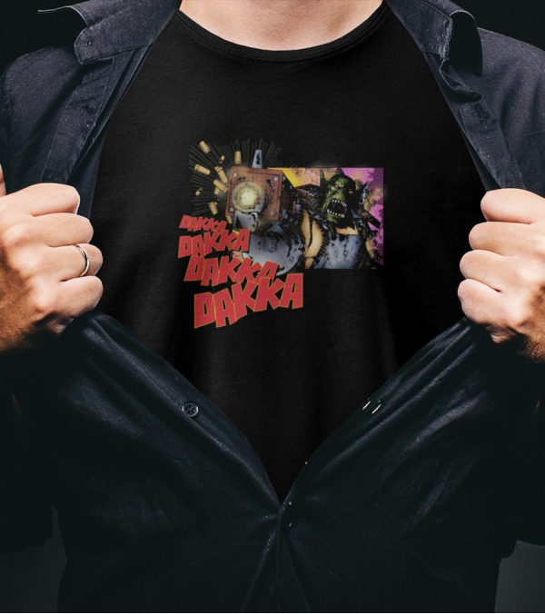 Dakka Dakka Dakka Dakka Monster Ork Blasting Chaos With Bullets And Explosions T-Shirt