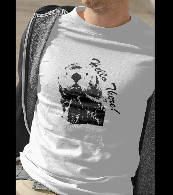 Hello There From The Otter Side T-Shirt