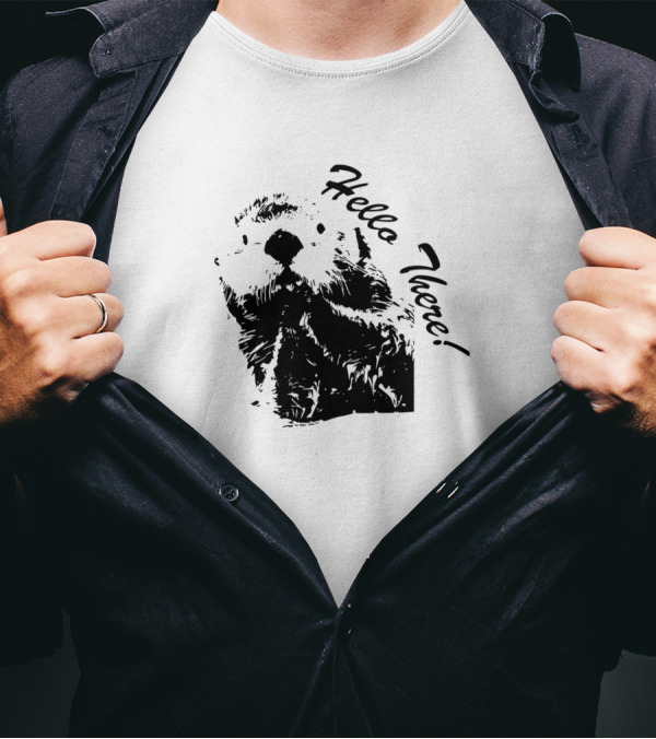 Hello There From The Otter Side T-Shirt