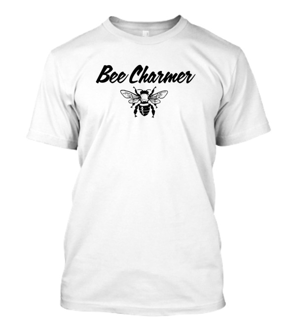 Bee Charmer Beekeeper Hive Apiary Honey T-Shirt
