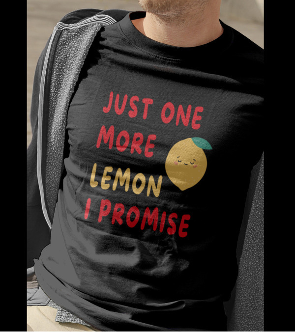 Just One More Lemon I Promise Cute Kawaii Yellow Fruit With Leaf Smile T-Shirt