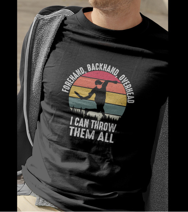 Forehand Backhand Overhead I Can Throw Them All Retro Sunset Disc Golf T-Shirt