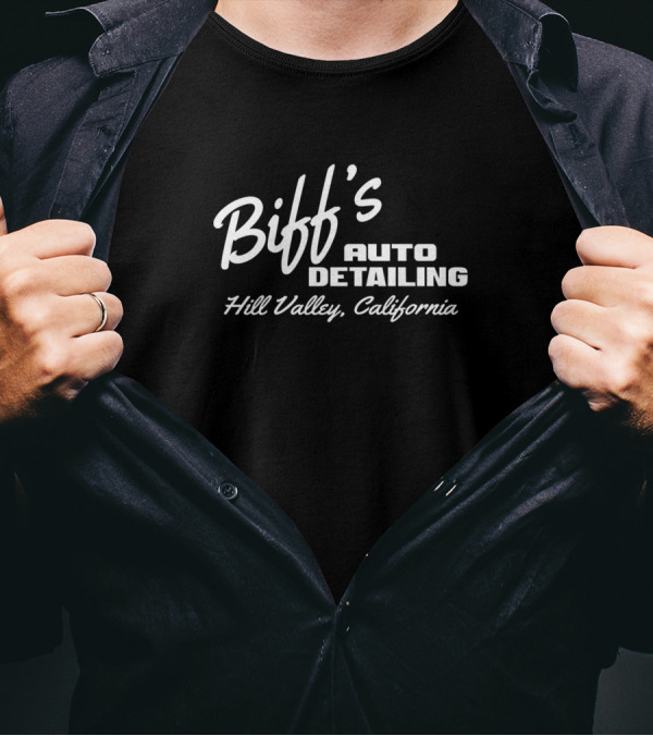 Biff's Auto Detailing Hill Valley California Back To The Future T-Shirt