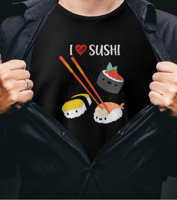 I Love Sushi Modern Unique Japanese Sashimi Soya Sashimi With Heart And Cute Characters T-Shirt