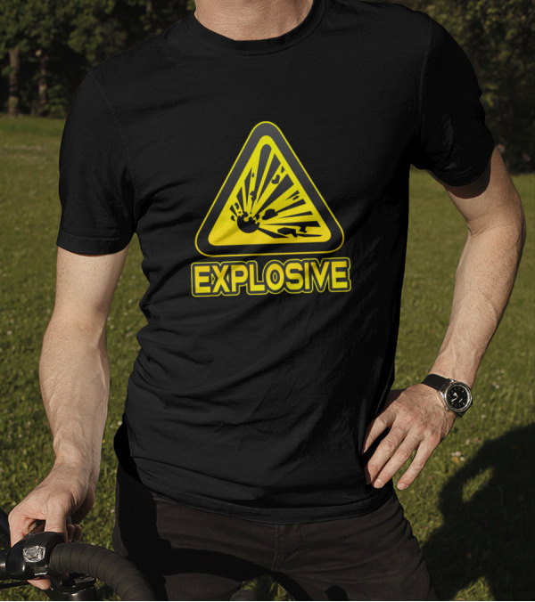 Explosive Danger Sign Funny Explosion Warning Humor T-Shirt