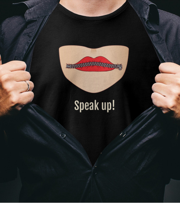 Speak Up Freedom Of Expression Human Rights Speech Demo Act T-Shirt