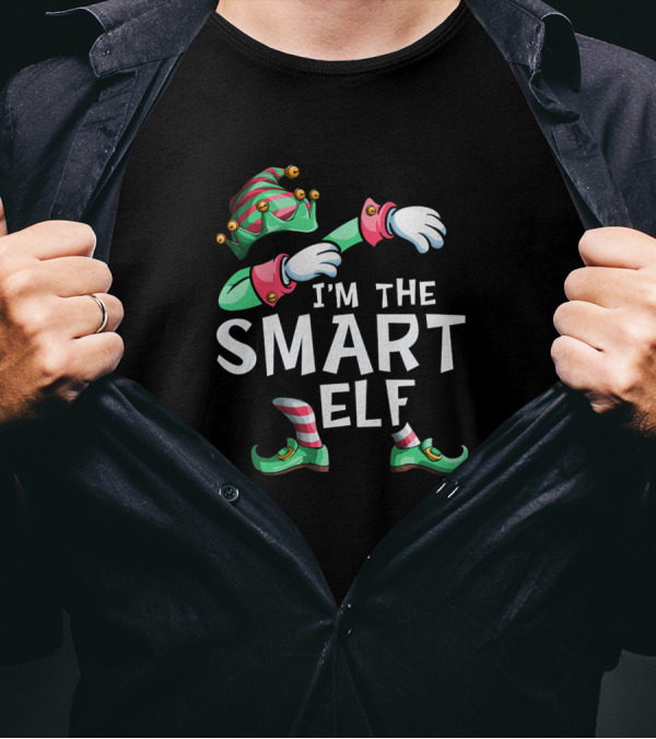 I'M THE SMART ELF DABBING HOLIDAY CHARACTER DANCE T-Shirt