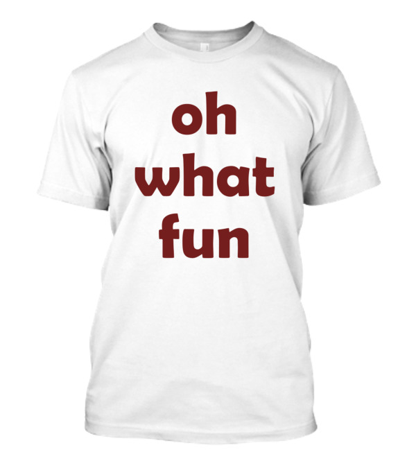 Oh What Fun Jingle Bells All The Way T-Shirt