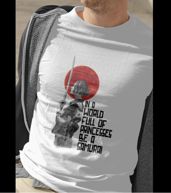 Red Moon In A World Full Of Princesses Be A Samurai T-Shirt