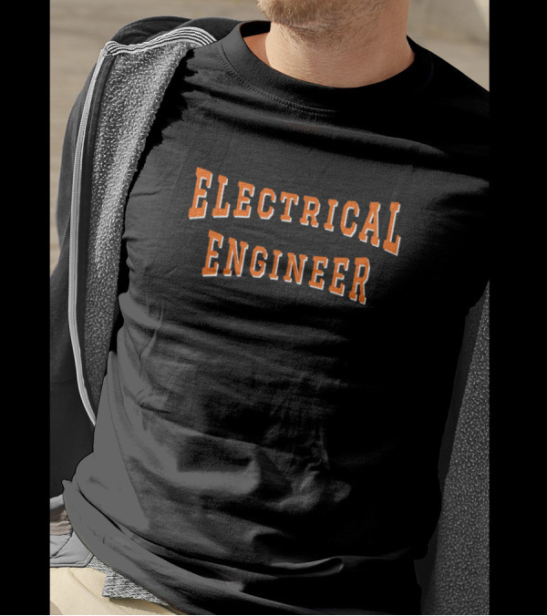 Electrical Engineer Bold Orange Text T-Shirt