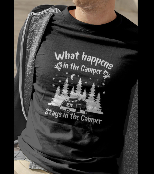 What Happens In The Camper Stays In The Camper Moon Stars Trees T-Shirt