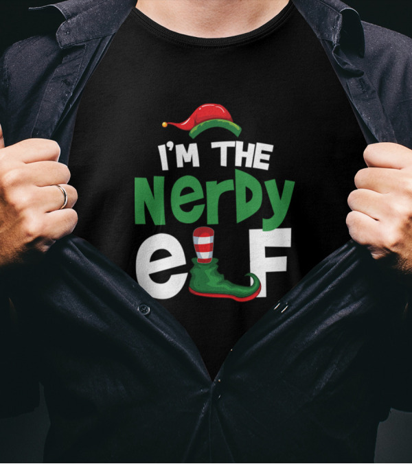 I'm The Nerdy Elf Christmas Hat And Shoe T-Shirt