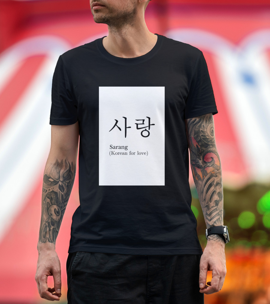 Sarang 사랑 Korean For Love T-Shirt
