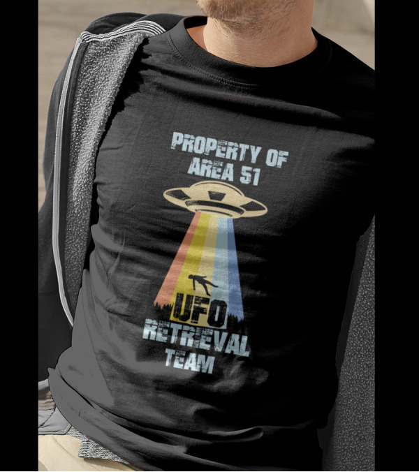 Property Of Area 51 UFO Retrieval Team Alien Spaceship Beam T-Shirt