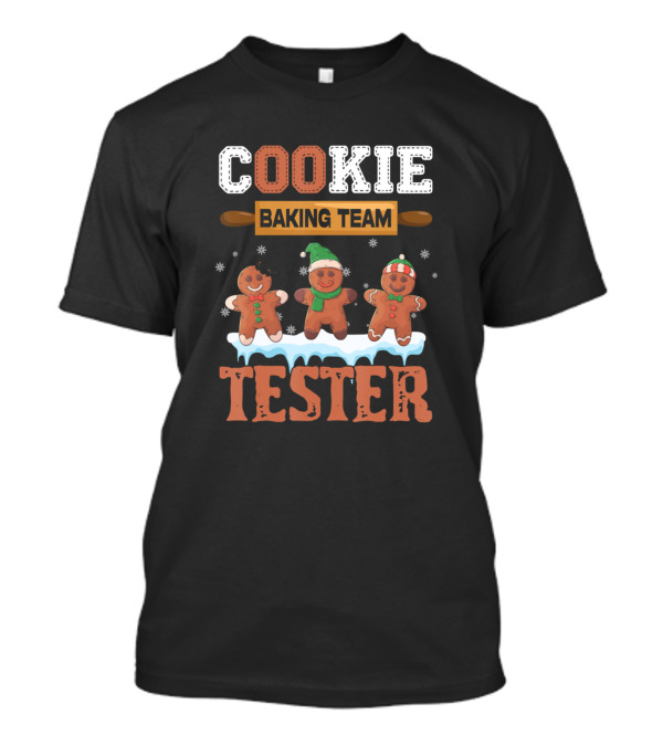 COOKIE BAKING TEAM TESTER CUTE GINGERBREAD MERRY T-Shirt