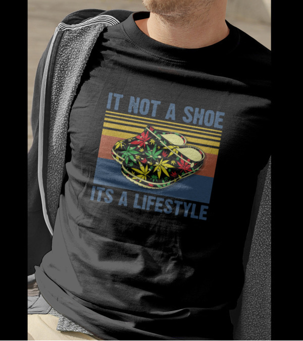 It Not A Shoe Its A Lifestyle Cannabis Leaf Crocs T-Shirt