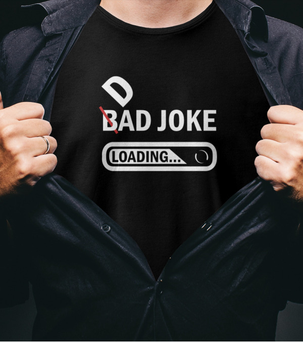 Dad Joke Loading Bad Joke Loading.. T-Shirt