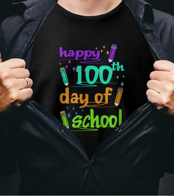Happy 100th Day Of School Colorful Pencils T-Shirt