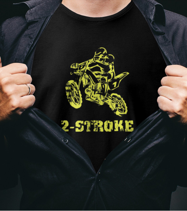 2-Stroke Motocross Rider Never Broke Again Hustle And Grind Motivational T-Shirt
