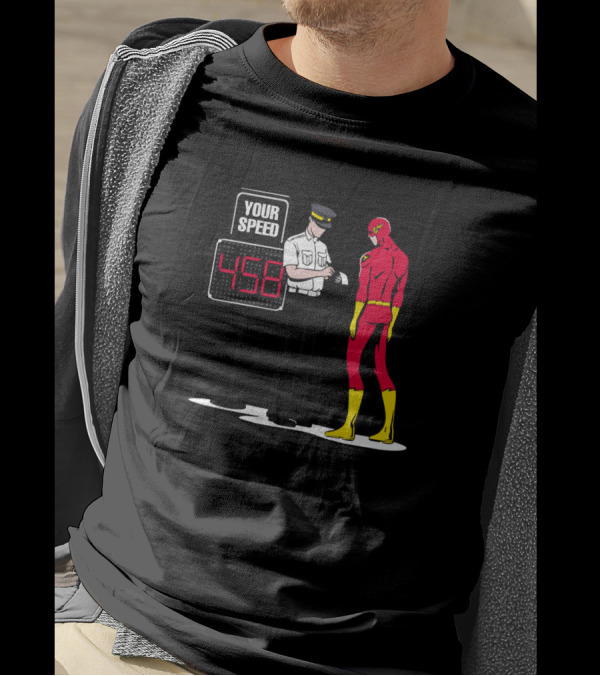 Your Speed 456 Over Speed Flash Heroes Comic Style Police Interaction T-Shirt