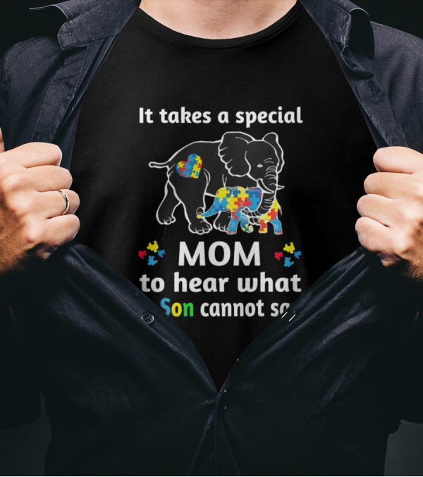 It Takes A Special Mom To Hear What A Son Cannot Say Elephant Puzzle Heart T-Shirt