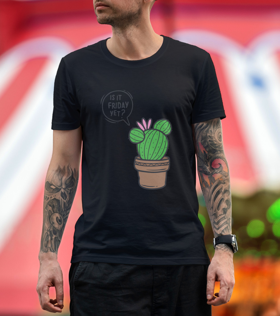 Is It Friday Yet Cactus in Pot T-Shirt