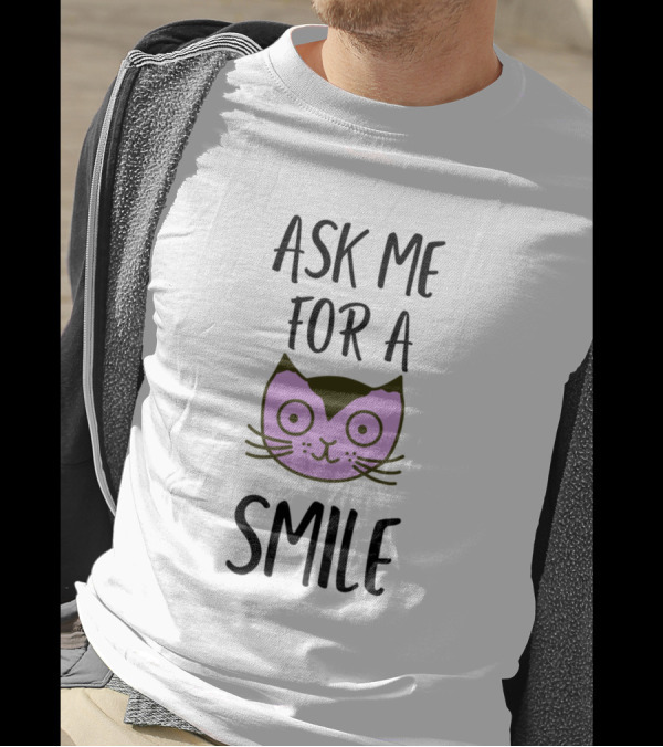 Ask Me For A Smile Funny Cat Face T-Shirt