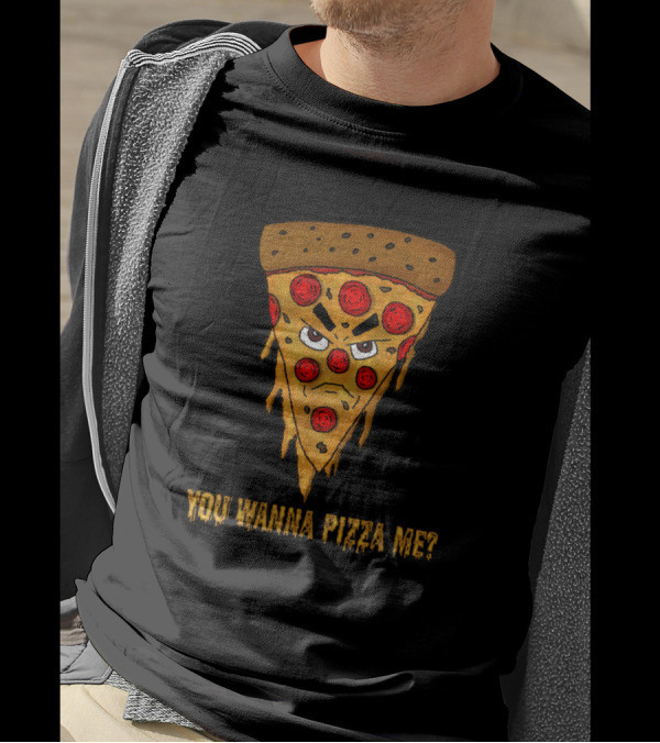 YOU WANNA PIZZA ME? Pizza Slice Optical Illusion Font T-Shirt