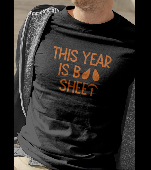This Year Is Boo Sheet Halloween Humor T-Shirt