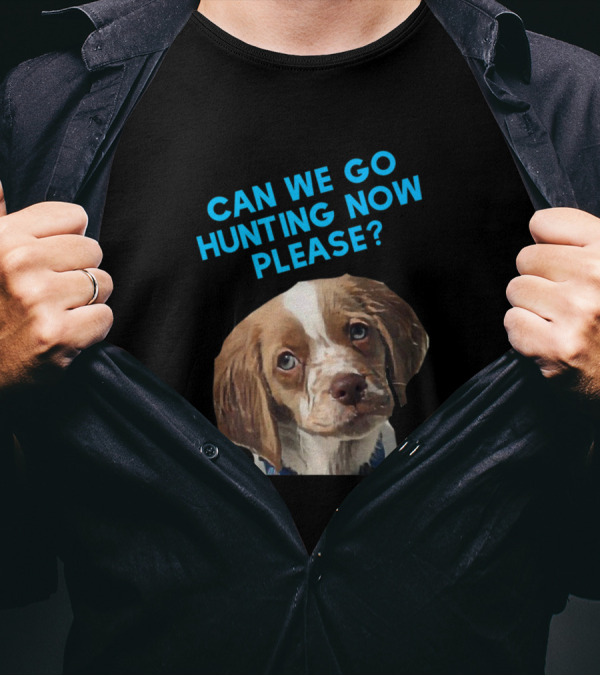 Can We Go Hunting Now Please Treeing Walker Coonhound T-Shirt