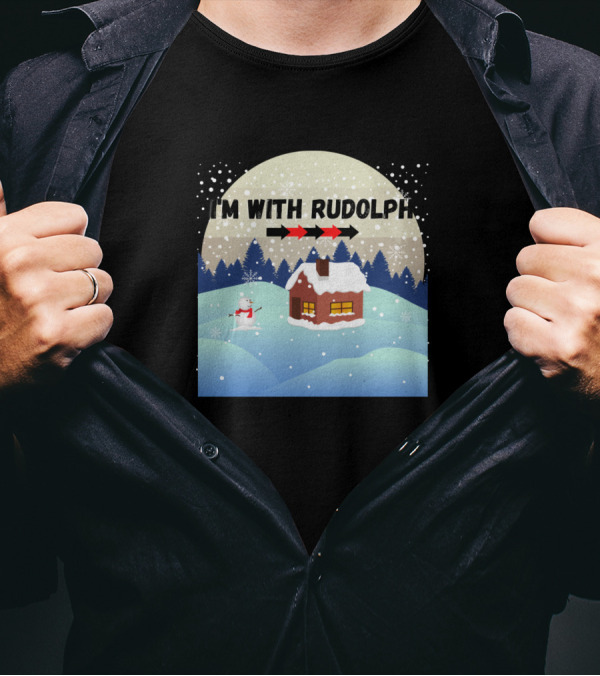IM WITH RUDOLPH Snowy Winter Cabin Scene With Snowman And Night Sky T-Shirt