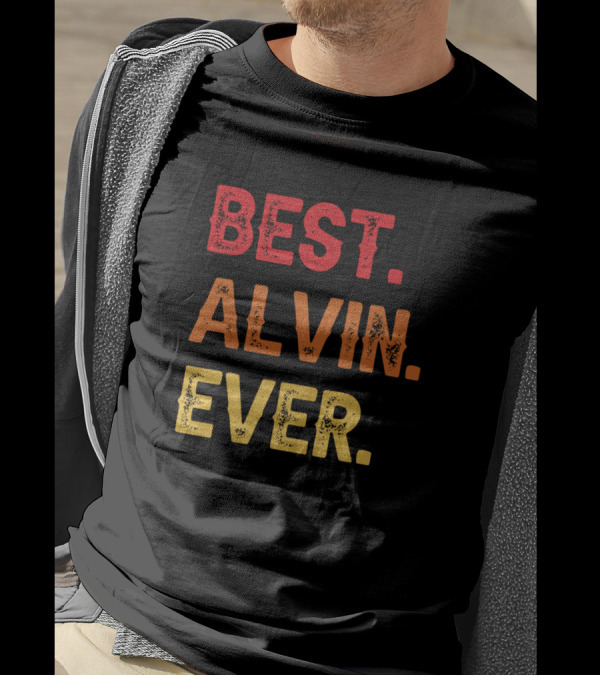 Best Alvin Ever T-Shirt
