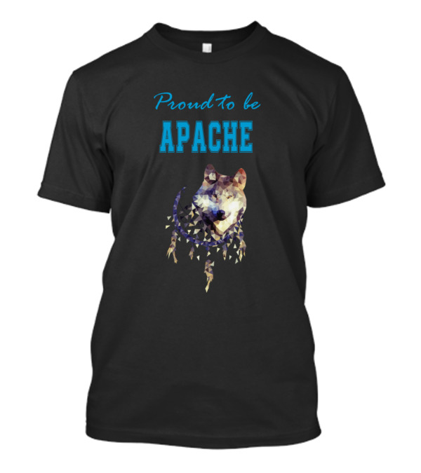 Proud To Be Apache Wolf T-Shirt