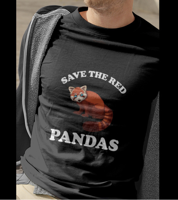 Save The Red Pandas Cute Conservation Message With Adorable Red Panda Image T-Shirt