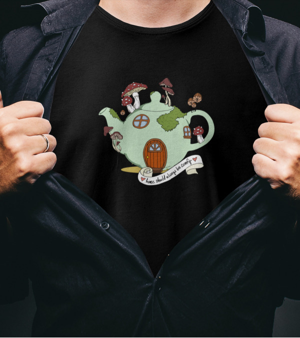 Home Should Always Be Cozy Teapot House With Mushrooms T-Shirt