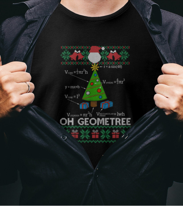 Funny Math Geometry Christmas Tree Oh Geometree Equations Ugly T-Shirt