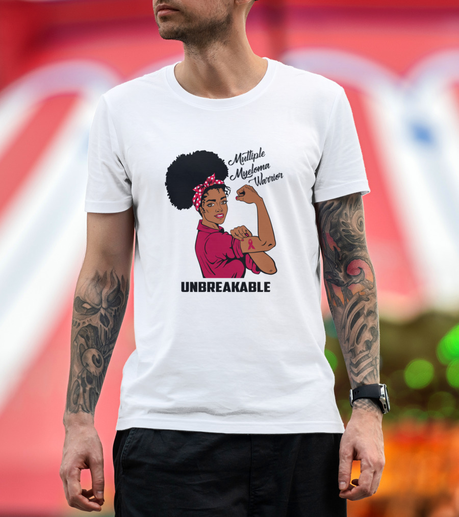 Unbreakable Multiple Myeloma Warrior T-Shirt